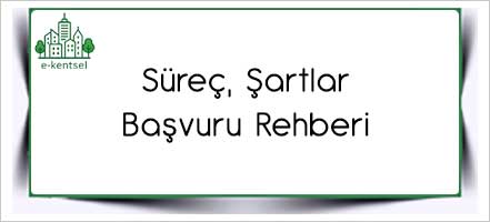 Süreç, Şartlar ve Başvuru Rehberi